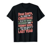 Dear Santa All I Want is A Fat Bank Account Christmas Saying T-Shirt