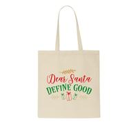 Dear Santa define good [BCX] tote style shopping bag - natural