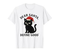 Dear Santa, Define Good Women Funny Santa T-Shirt