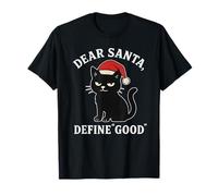 Dear Santa, Define Good Women Funny Santa T-Shirt