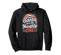 Dear Santa He Is The Naughty One Fun Pullover Hoodie