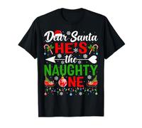 Dear Santa He's The Naughty One Pjs Couples Christmas Couple T-Shirt