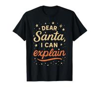Dear Santa I Can Explain Funny Xmas Design T-Shirt