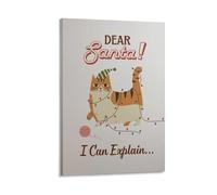 Dear Santa I Can Explain Retro Holiday Funny Christmas Cat Wall Art Paintings Canvas Prints Poster Artwork for Living Room Bedroom Bathroom Office Home Decor 12x18inch(30x45cm)