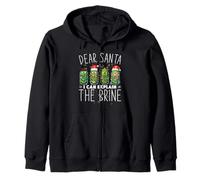 Dear Santa, I Can Explain The Brine - Xmas Pickles & Jars Zip Hoodie