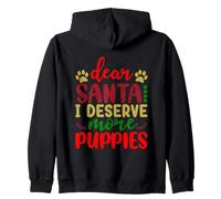 Dear Santa I Deserve More Puppies Christmas Dog Zip Hoodie