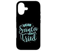 Dear Santa I Really Tried Christmas Case for iPhone 17