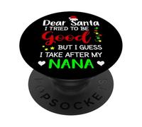 Dear Santa I Tried To Be Good Funny Nana PopSockets Adhesive PopGrip