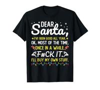 Dear Santa, I’ve Been Good All Year for Christmas Value Graphic T-Shirt