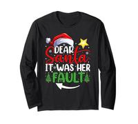 Dear Santa It was Her Fault Funny Couples Christmas Long Sleeve T-Shirt