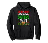 Dear Santa It Was My Sister's Fault Funny Christmas Family Pullover Hoodie