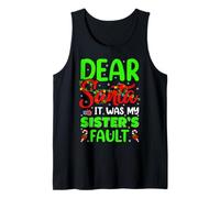 Dear Santa It was My Sister's Fault Funny Christmas Family Tank Top