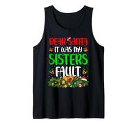 Dear Santa It was My Sister's Fault Funny Christmas Family Tank Top