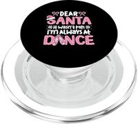 Dear Santa It Wasn't Me I'm Always At Dance Ballet Christmas PopSockets PopGrip for MagSafe