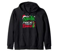 Dear Santa It Wasn't Me I'm Always At Dance Ballet Christmas Zip Hoodie
