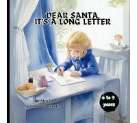 Dear Santa,It's a Long Letter: A Christmas Story for 6 to 9 years old kids