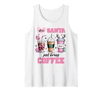 Dear Santa Just Bring Coffee Drinking Lovers Merry Christmas Tank Top