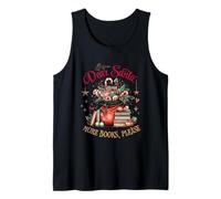 Dear Santa More Books Please Holiday Reading Tank Top