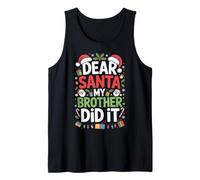 Dear Santa My Brother Did It Christmas Kids Costume Tank Top