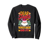 Dear Santa My Brother Did It Funny Christmas Girls Kids Boys Sweatshirt