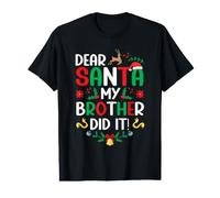 Dear Santa My Brother Did It Funny Christmas Merry Xmas Bro Value Graphic T-Shirt