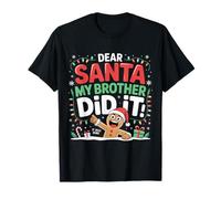 Dear Santa My Brother Did It Gingerbread Toddler Girls Kids T-Shirt