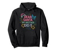 Dear Santa My Brother Did It Shirt Christmas Boys Girls Kids Pullover Hoodie