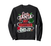 Dear Santa My Brother Did It Shirt Christmas Boys Girls Kids Sweatshirt
