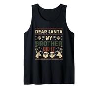 Dear Santa My Brother Did It Shirt Christmas Boys Girls Kids Tank Top