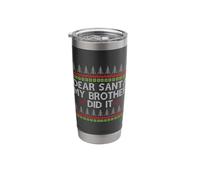 Dear Santa My Brother Did It Ugly Christmas Sweater Funny Stainless Steel Insulated Tumbler