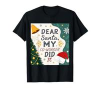 Dear Santa My Co-Worker Did It Funny Christmas Office Humor T-Shirt