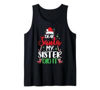Dear Santa My Sister Did It Christmas Matching Family Tank Top