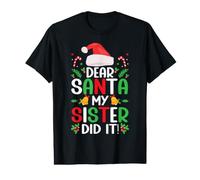 Dear Santa My Sister Did it Funny Christmas Cute Merry Xmas Value Graphic T-Shirt