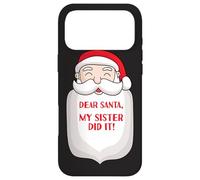Dear Santa My Sister Did It Funny Christmas Sisters Fun Sis Case for iPhone 17 Pro Max