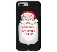 Dear Santa My Sister Did It Funny Christmas Sisters Fun Sis Case for iPhone 7 Plus/8 Plus