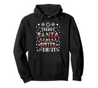Dear Santa My Sister Did It Girls Kids Boys Funny Christmas Pullover Hoodie