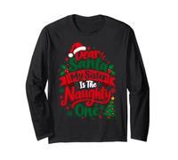 Dear Santa My Sister is The Naughty One Christmas Long Sleeve T-Shirt