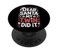 Dear Santa My Twin Did It Twin Boys Christmas Fun PopSockets Adhesive PopGrip