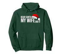 dear santa my wife did it Pullover Hoodie