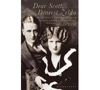 Dear Scott, Dearest Zelda: The Love Letters of F.Scott and Zelda Fitzgerald