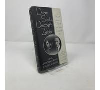 Dear Scott, Dearest Zelda: The Love Letters of F. Scott and Zelda Fitzgerald