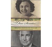 Dear Senator: A Memoir by the Daughter of Strom Thurmond