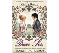 Dear Sir, - A Pride and Prejudice variation novel: A Jane and Darcy story (Pride and Prejudice what if variations)