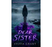 Dear Sister: A Domestic Psychological Thriller