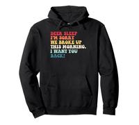 Dear Sleep Sorry Broke Up Morning Sleeping Lazy Nap Champion Pullover Hoodie