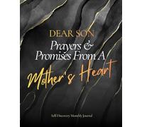 Dear Son Series: From A Mother's Heart