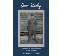 Dear Stanley: A Glimpse of Life in National Service