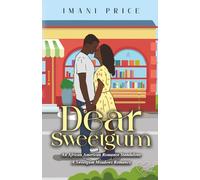 Dear Sweetgum: An African-American Sweet Romance Standalone (A Sweetgum Meadows Romance)