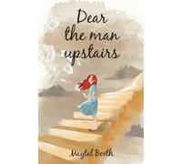 Dear The Man Upstairs