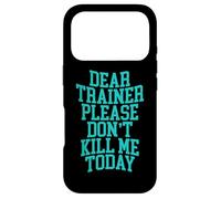 Dear Trainer, Please Don't Kill Me Today - Case for iPhone 17 Pro